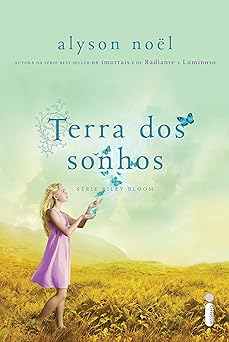 Terra dos Sonhos Riley Bloom Alyson Noel